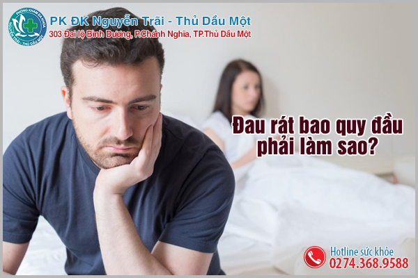 Đau rát bao quy đầu là bị làm sao?